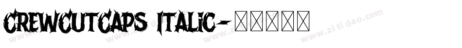 CrewCutCaps Italic字体转换